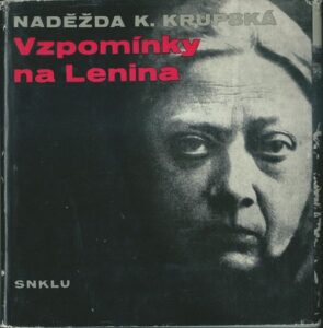 VZPOMÍNKY NA LENINA – Naděžda Krupská