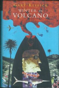 WINTER IN VOLCANO – Gary Kissick