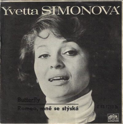 YVETTA SIMONOVÁ – BUTTERFLY / ROMEO, MNĚ SE STÝSKÁ SP deska