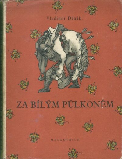 ZA BÍLÝM PŮLKONĚM – Vladimír Drnák