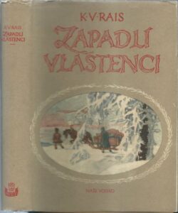 ZAPADLÍ VLASTENCI – Karel V. Rais