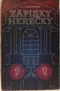 ZÁPISKY HEREČKY – Věra Leonidovna Jureněvová