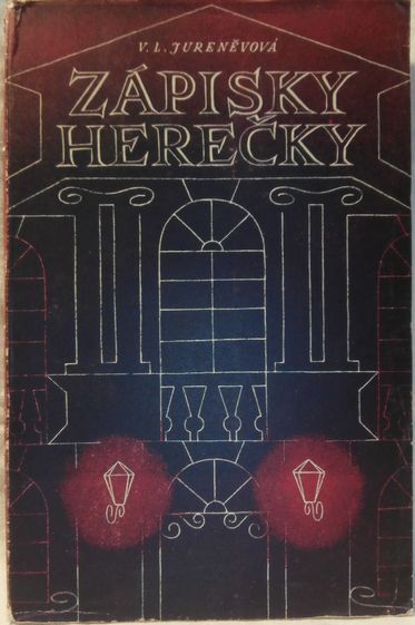 zapher ZÁPISKY HEREČKY – Věra Leonidovna Jureněvová