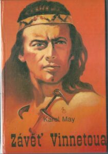 ZÁVĚŤ VINNETOUA – Karel May