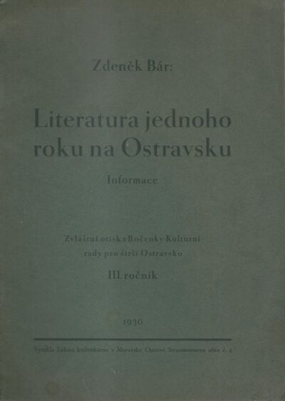 ZDENĚK BÁR: LITERATURA JEDNOHO ROKU NA OSTRAVSKU