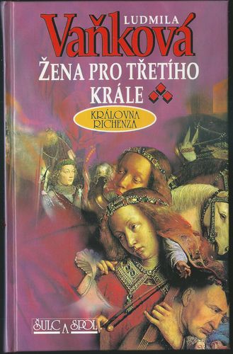 ŽENA PRO TŘETÍHO KRÁLE – Ludmila Vaňková