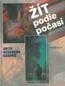 ŽÍT PODLE POČASÍ – Anita Hessmann Kosaris