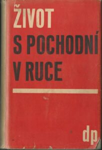 ŽIVOT S POCHODNÍ V RUCE – Miroslav Novotný