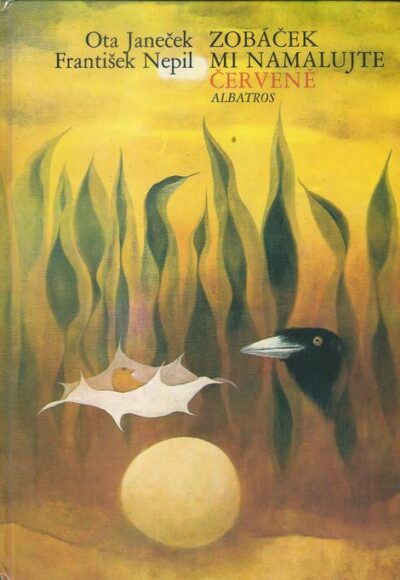 ZOBÁČEK MI NAMALUJTE ČERVENĚ – Ota Janeček