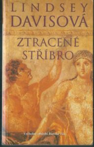 ZTRACENÉ STŘÍBRO – Lindsey Davisová
