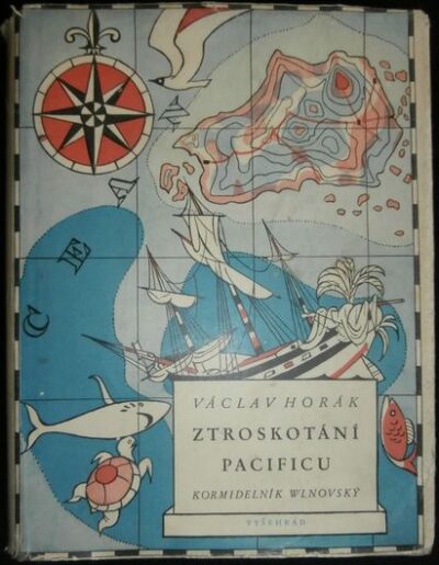 ZTROSKOTÁNÍ PACIFICU – Václav Horák