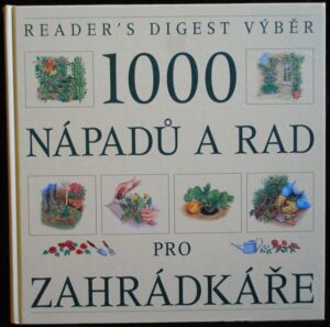 1000 NÁPADŮ A RAD PRO ZAHRÁDKÁŘE