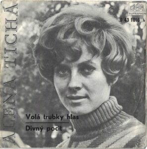 ALENA TICHÁ A JIŘÍ DUCHOŇ – VOLÁ TRUBKY HLAS / HELENA BLEHÁROVÁ – DIVNÝ POCIT (SP)