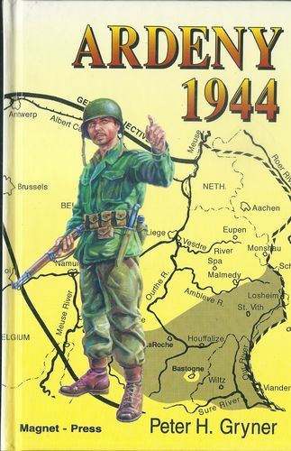 ardny1944 ARDENY 1944 – Peter H. Gryner