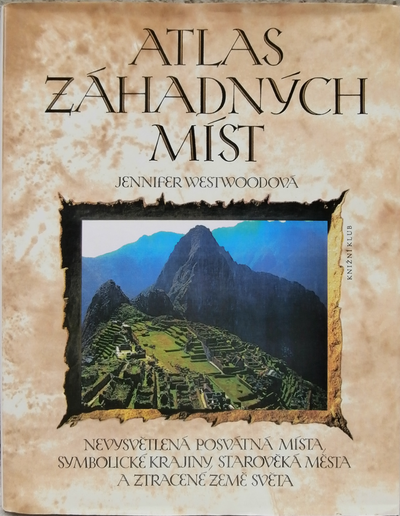 ATLAS ZÁHADNÝCH MÍST – Jennifer Westwoodová
