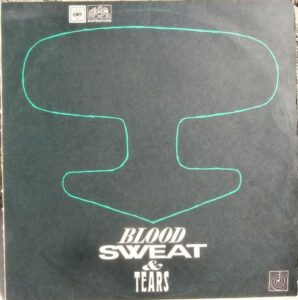 BLOOD, SWEAT & TEARS (LP)