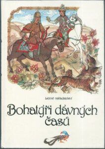 BOHATÝŘI DÁVNÝCH ČASŮ