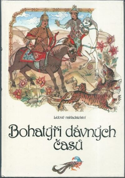 BOHATÝŘI DÁVNÝCH ČASŮ