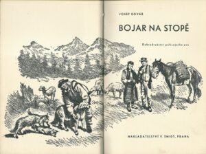 BOJAR NA STOPĚ – Josef Kovář
