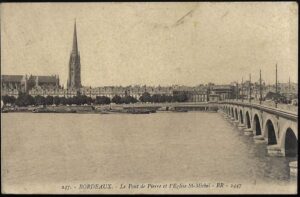 BORDEAUX – LE PONT DE PIERRE ET L`EGLISE ST-MICHEL pohlednice
