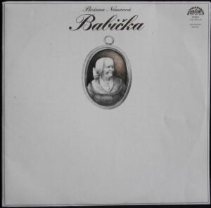 BOŽENA NĚMCOVÁ – BABIČKA (LP)