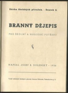 BRANNÝ DĚJEPIS PRO ŠKOLNÍ A NÁRODNÍ POTŘEBU