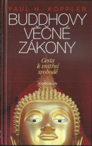 BUDDHOVY VĚČNÉ ZÁKONY – Paul H. Köppler