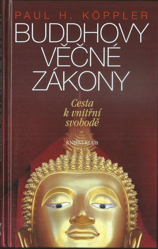 BUDDHOVY VĚČNÉ ZÁKONY – Paul H. Köppler