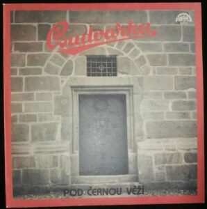 BUDVARKA – POD ČERNOU VĚŽÍ (LP)