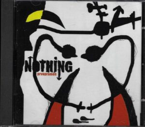 CD NOTHING – PRVOPRAMEŇ