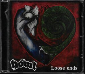 THE HOWL – LOOSE ENDS (CD)