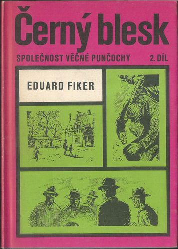 ČERNÝ BLESK, 2. DÍL – Eduard Fiker