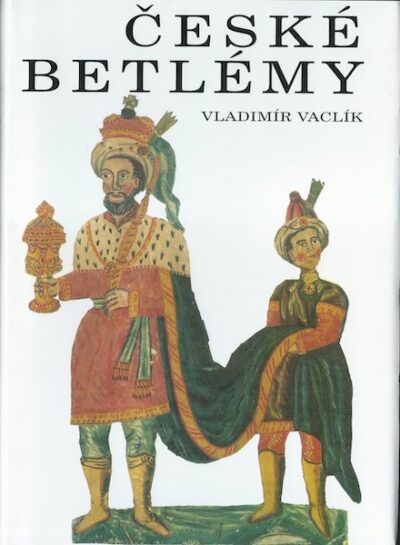 ČESKÉ BETLÉMY – Vladimír Vaclík