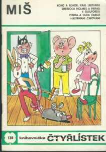 ČTYŘLÍSTEK – Č. 138 – MIŠ – Kresba Jaroslav Němeček