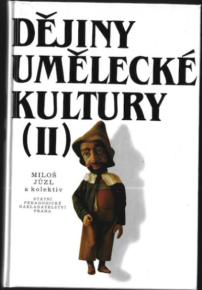 DĚJINY UMĚLECKÉ KULTURY (II) – Kolektiv autorů