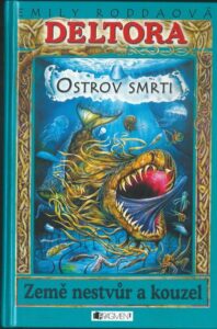 DELTORA: OSTROV SMRTI – Emily Roddaová
