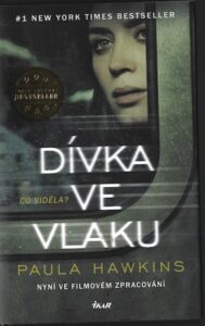 DÍVKA VE VLAKU – Paula Hawkins