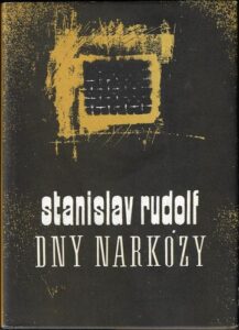 DNY NARKÓZY – Stnaislav Rudolf