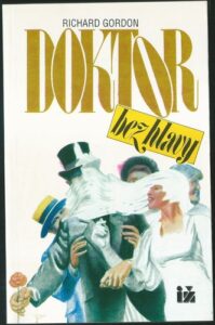 DOKTOR BEZ HLAVY – Richard Gordon