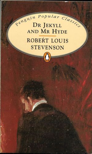 DR JEKYLL AND MR HYDE – Robert Ouis Stevenson