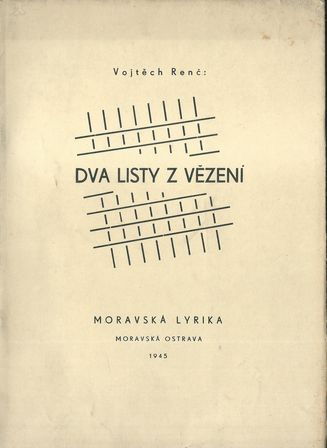 dvaliszvez DVA LISTY Z VĚZENÍ – Vojtěch Renč