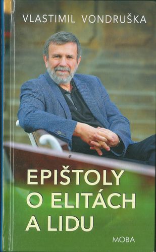 EPIŠTOLY O ELITÁCH A LIDU – Vlastimil Vondruška