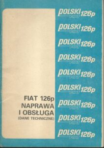 FIAT 126P NAPRAWA I OBSŁUGA