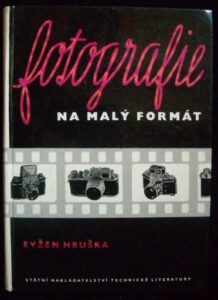 FOTOGRAFIE NA MALÝ FORMÁT – Evžen Hruška