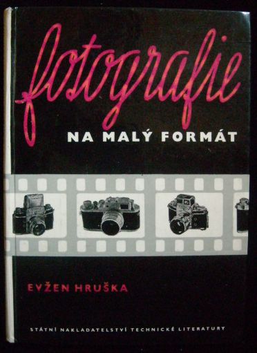 fotog FOTOGRAFIE NA MALÝ FORMÁT – Evžen Hruška