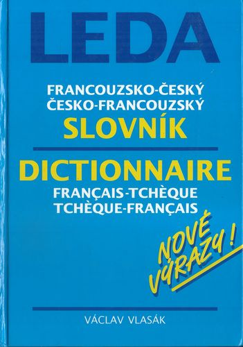 FRANCOUZSKO-ČESKÝ / ČESKO-FRANCOUZSKÝ SLOVNÍK – Václav Vlasák