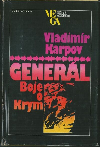 GENERÁL – BOJE O KRYM – Vladimír Karpov