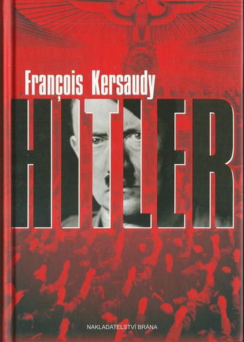 hitlrkers HITLER – Francois Kersaudy