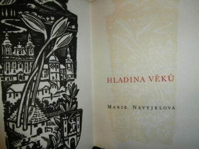 HLADINA VĚKŮ – Marie Nevyjelová