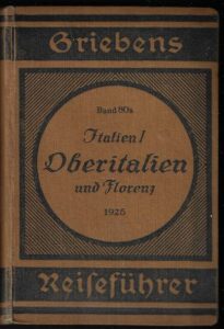 ITALIEN I – OBERITALIEN UND FLORENZ (PISA, ANCONA, TRIEST, POLA)